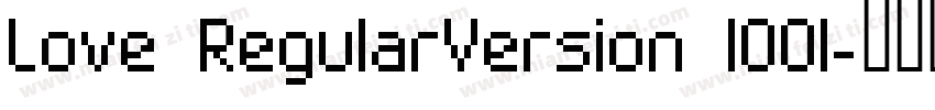 Love RegularVersion 1001字体转换